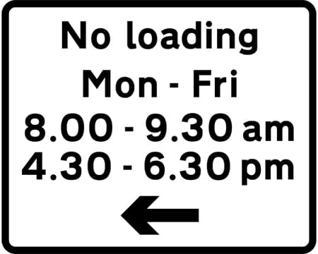 Loading and unloading prohibited during the periods indicated and in the direction indicated